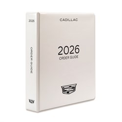 2026 CADILLAC PRINTED ORDER GUIDE